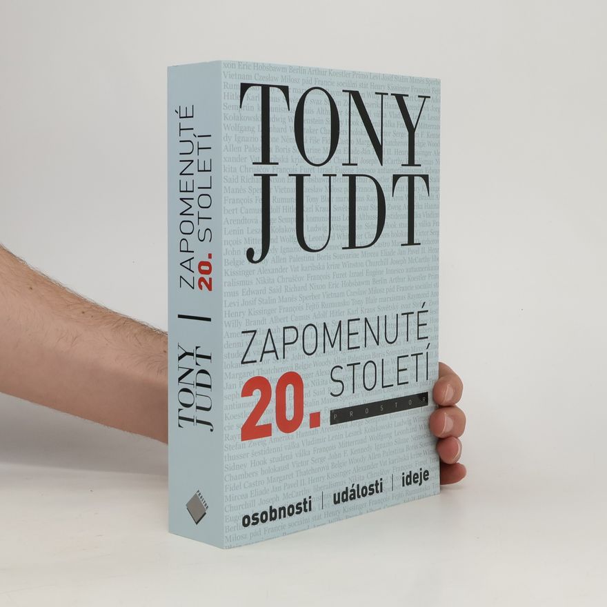 Tony Judt Zapomenuté 20. století