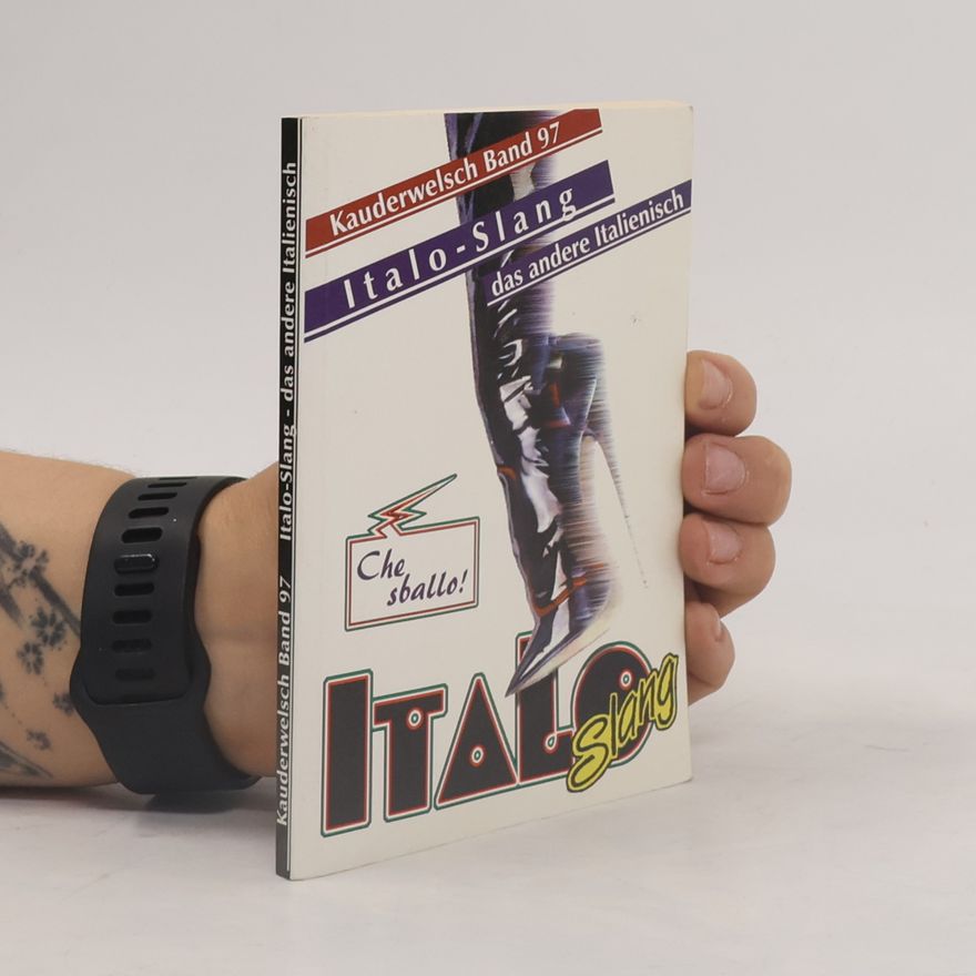 Various authors Italo-Slang - das andere Italienisch