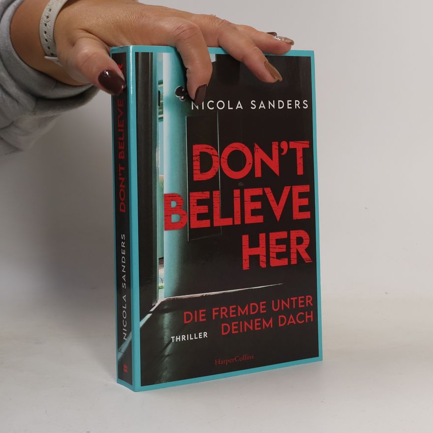 Nicola Sanders Don't Believe Her