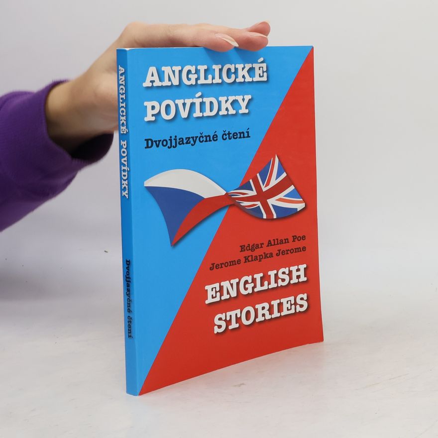 Edgar Allan Poe English Stories. Anglické povídky: Dvojjazyčné čtení