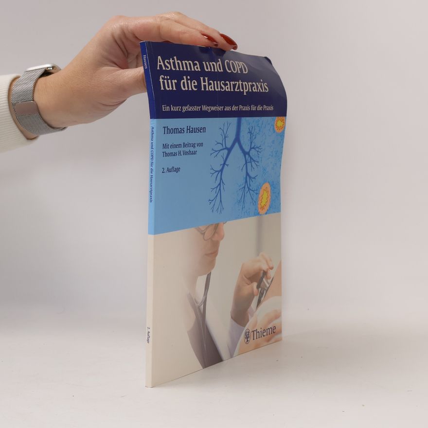 Thomas H. Voshaar Asthma und COPD in der Hausarztpraxis