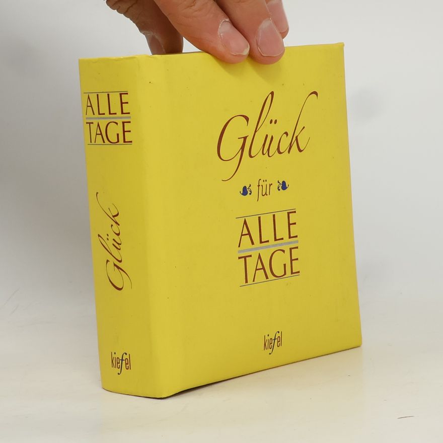 Kolektív autorov Glück für alle Tage (Ed. Kiefel)