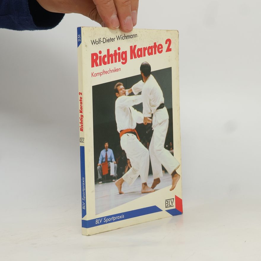 Wolf-Dieter Wichmann Richtig Karate 2