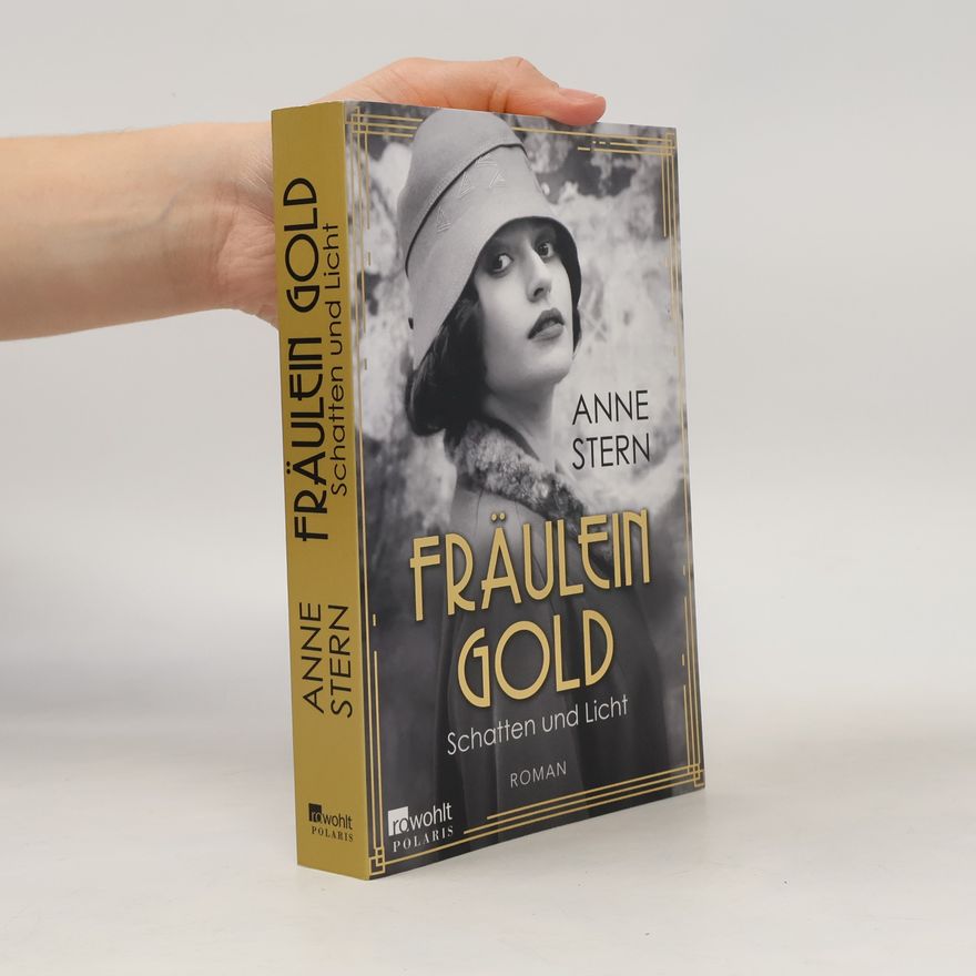 Anne Stern Fräulein Gold - Schatten und Licht