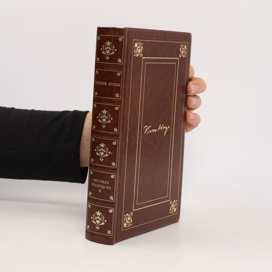 Victor Hugo Oeuvres politiques II.