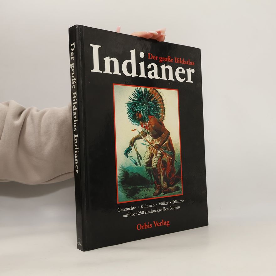 Werner Petermann Der grosse Bildatlas Indianer