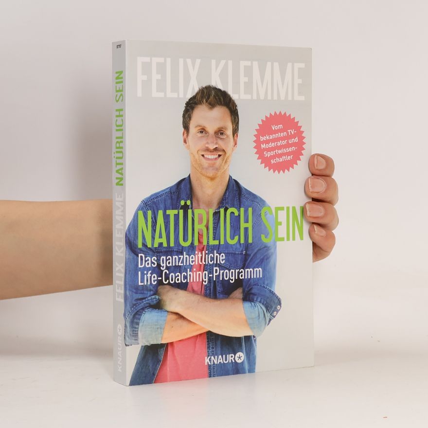 Felix Klemme Natürlich sein