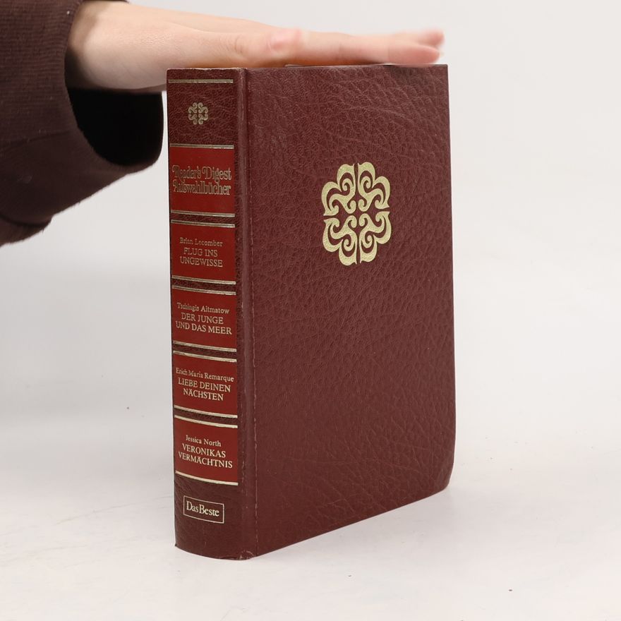 Jessica North Reader's Digest Auswahlbücher. Flug ins Ungewisse. Der Junge und das Meer. Liebe Deinen Nächsten. Veronikas Vermächtnis.