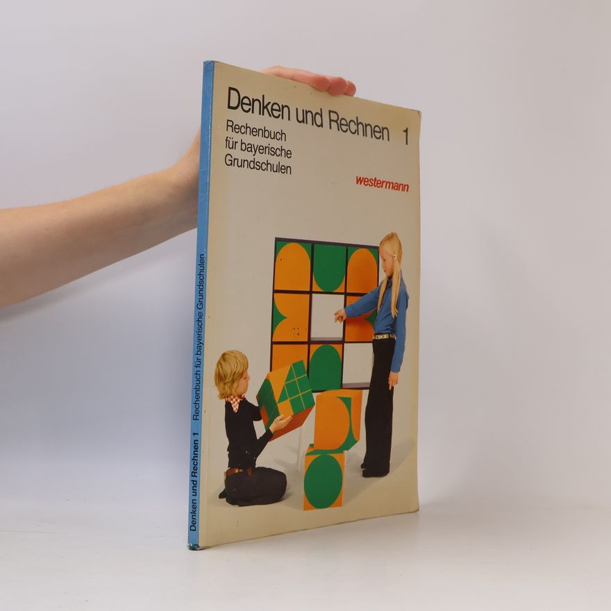 Kolektiv autorů Denken und Rechnen - Rechenbuch für bayerische Grundschulen