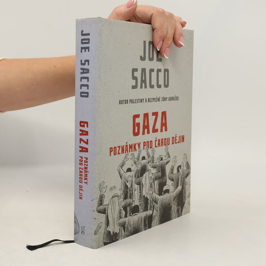 Joe Sacco Gaza. Poznámky pod čarou dějin