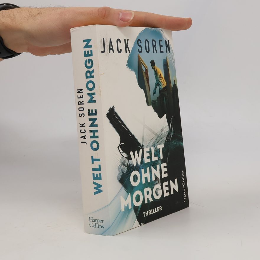 Jack Soren Welt ohne Morgen