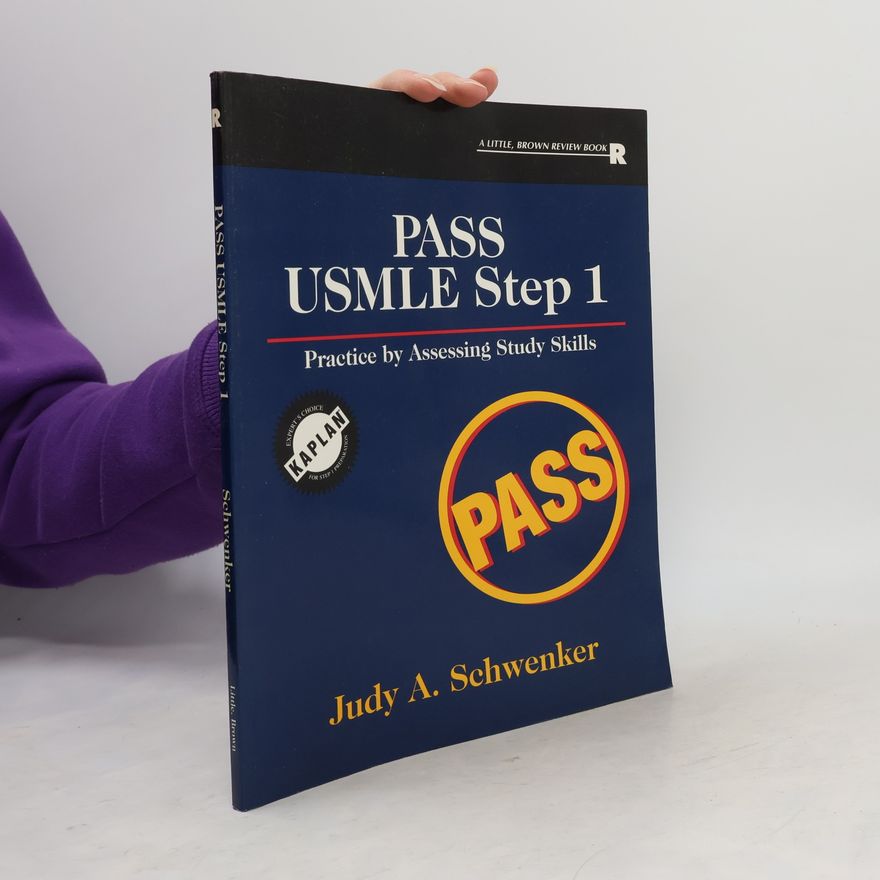 Judy A. Schwenker A Little, Brown Review Book: Pass USMLE Step 1
