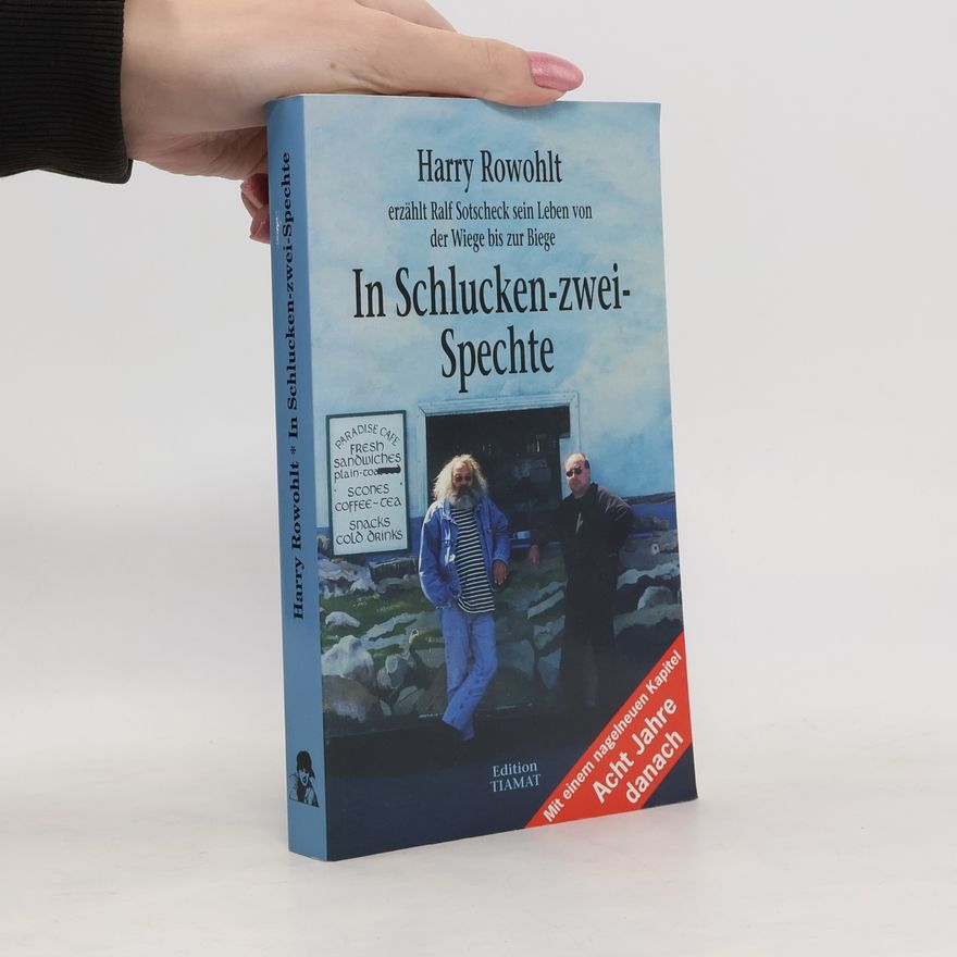 Harry Rowohlt In Schlucken-zwei-Spechte