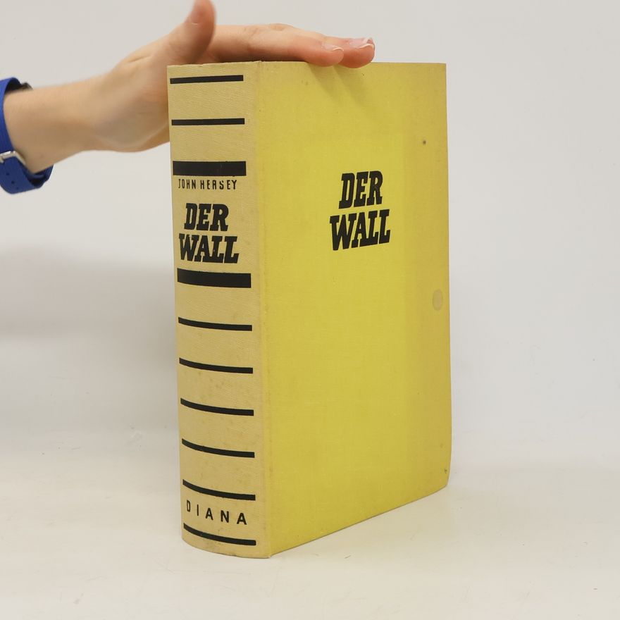John Hersey Der Wall