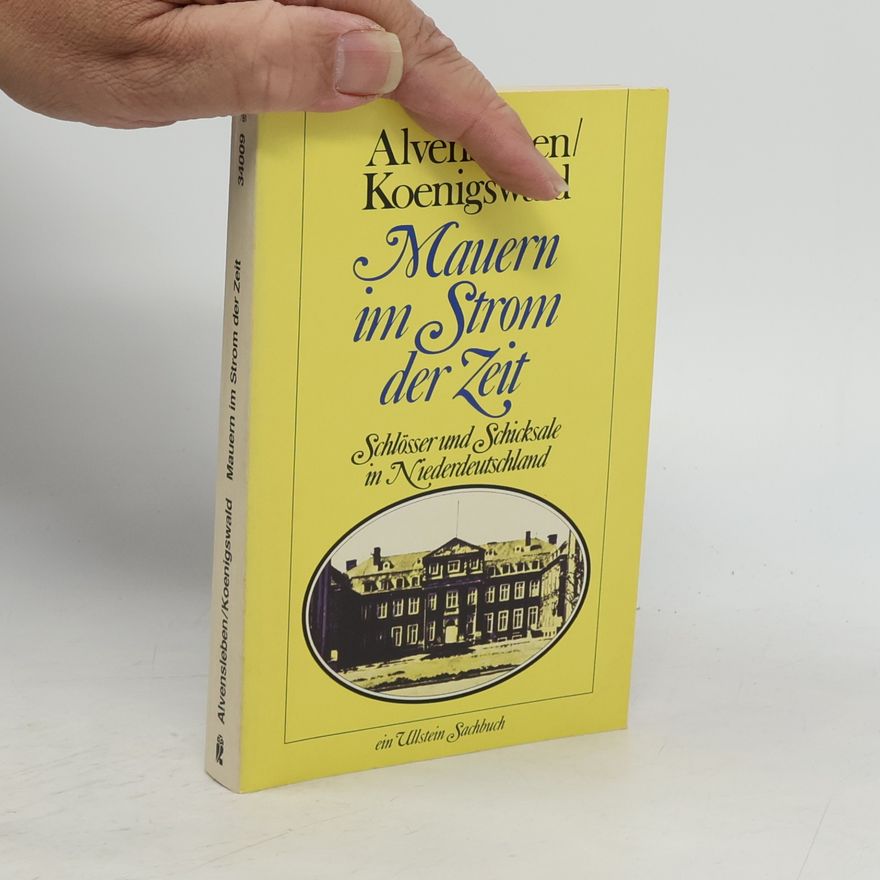 Udo von Alvensleben Mauern im Strom der Zeit