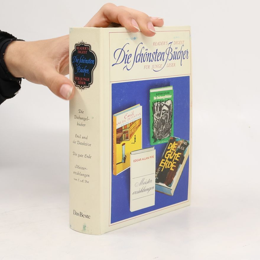 Edgar Allan Poe Die schönsten Bücher für junge Leser: Die Dschungelbücher, Emil und die Detektive, Die gute Erde, Meistererzählungen
