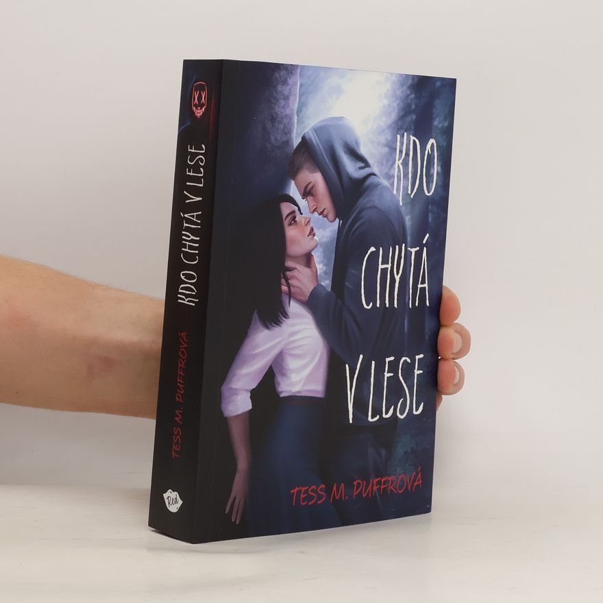 Tess M. Puffrová Kdo chytá v lese