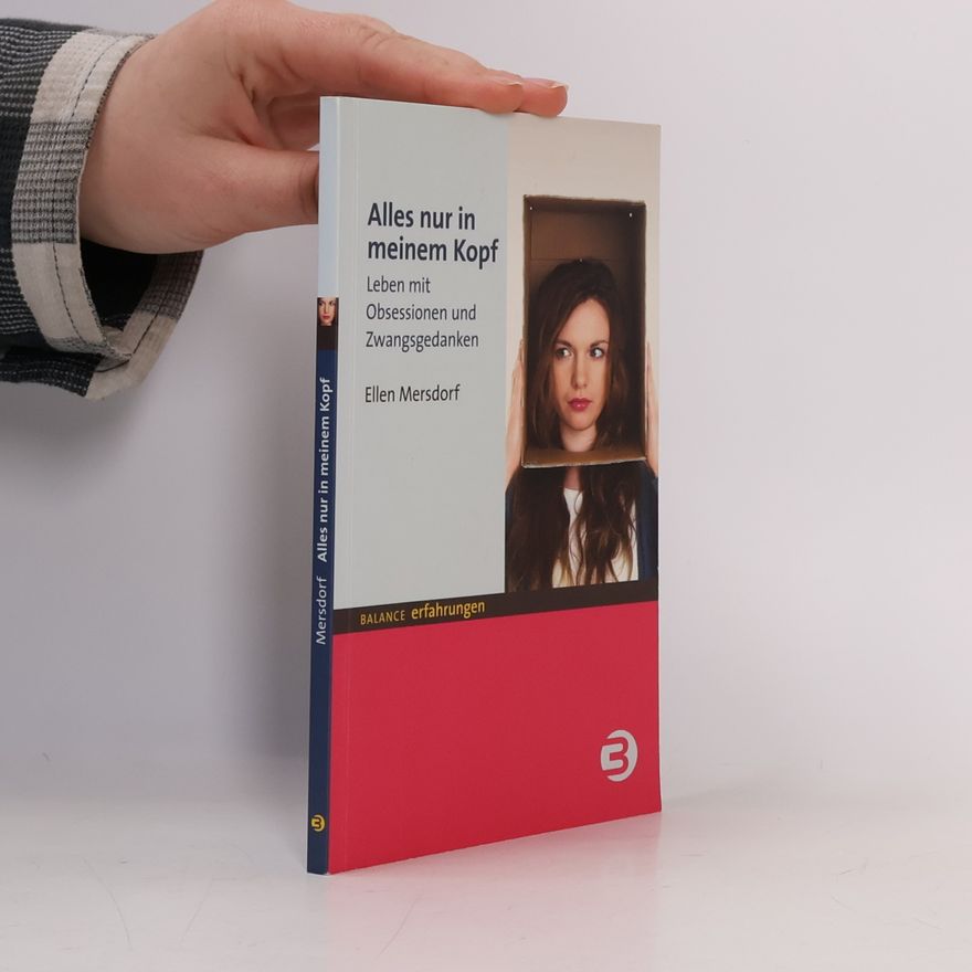 Ellen Mersdorf Alles nur in meinem Kopf