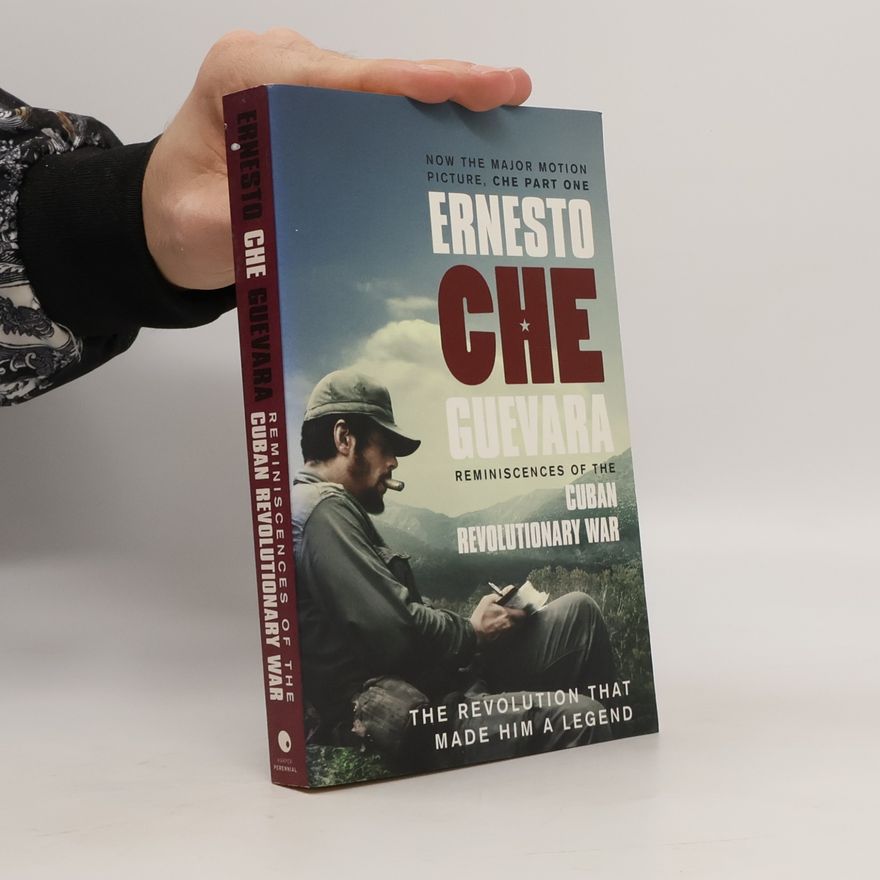 Che Guevara Reminiscences of the Cuban Revolutionary War