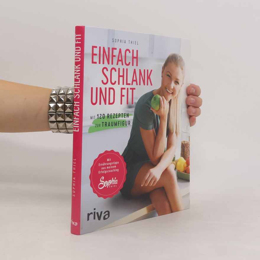 Sophia Thiel Einfach schlank und fit
