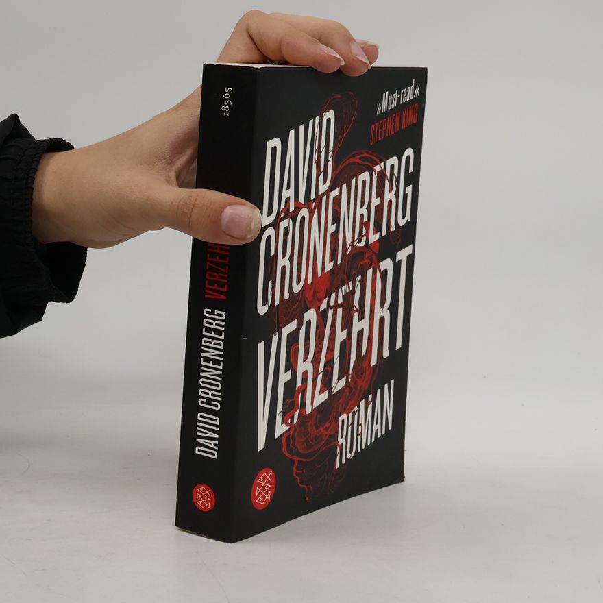 David Cronenberg Verzehrt