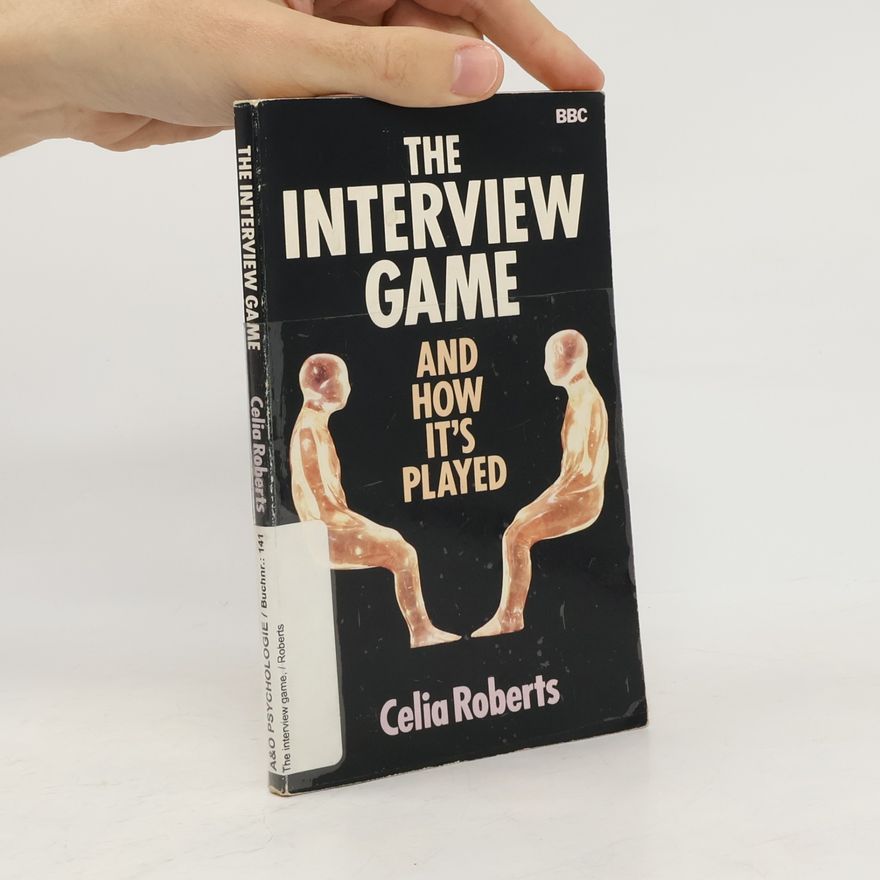 Celia Roberts The Interview Game