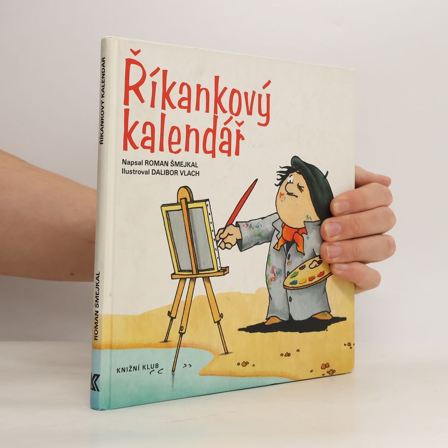 Roman Šmejkal Říkankový kalendář