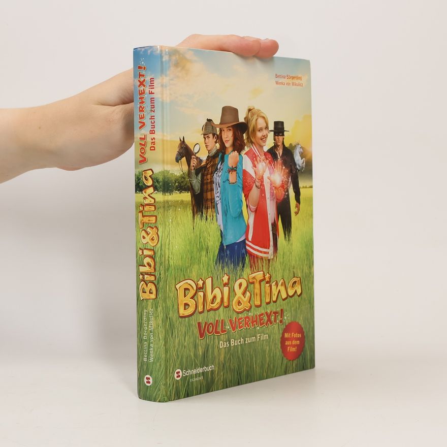 Bettina Börgerding Bibi & Tina - Voll verhext!