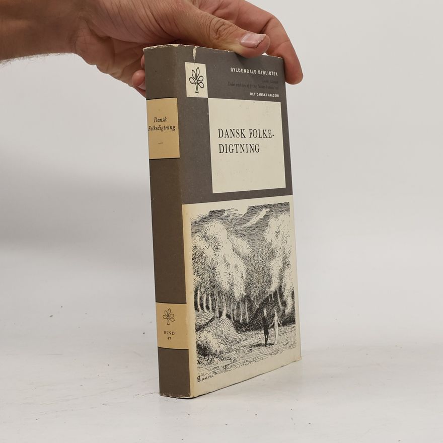 Niels Skovgaard DANSK FOLKE-DIGTNING. Bind 47.