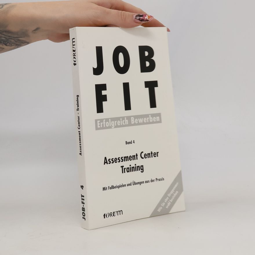 Rüdiger Steiner Assessment Center - Training - 4: Job-Fit