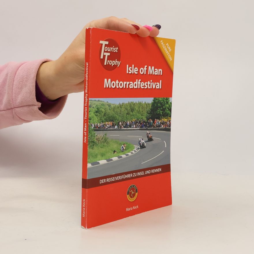 Eva-Maria Keck Isle of Man - Tourist Trophy Motorradfestival