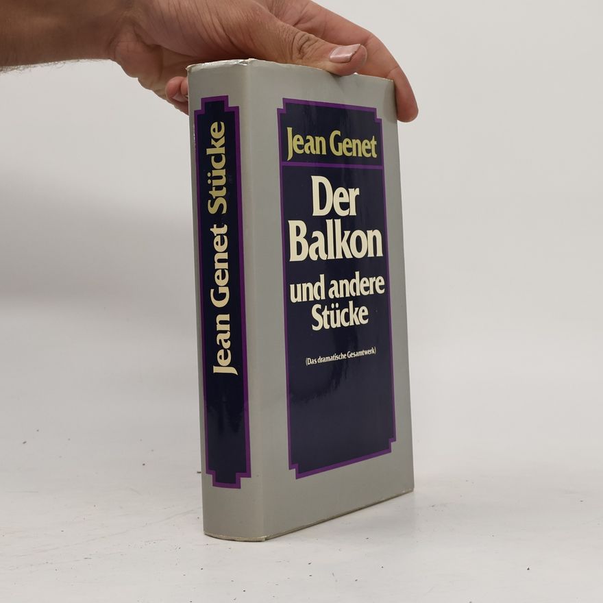 Jean Genet Der Balkon und andere Stücke