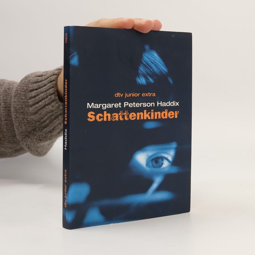 Margaret Peterson Haddix Schattenkinder