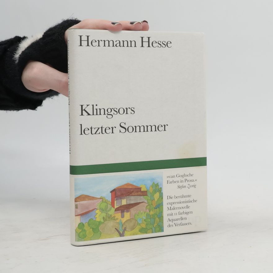 Hermann Hesse Klingsors letzter Sommer