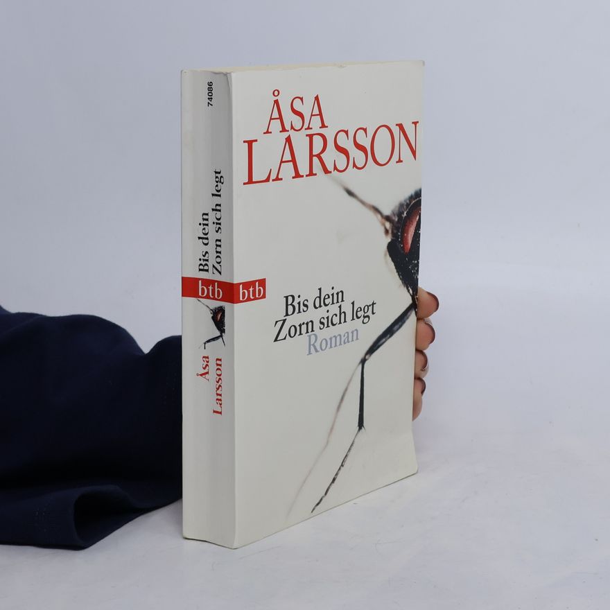 Åsa Larsson Bis dein Zorn sich legt
