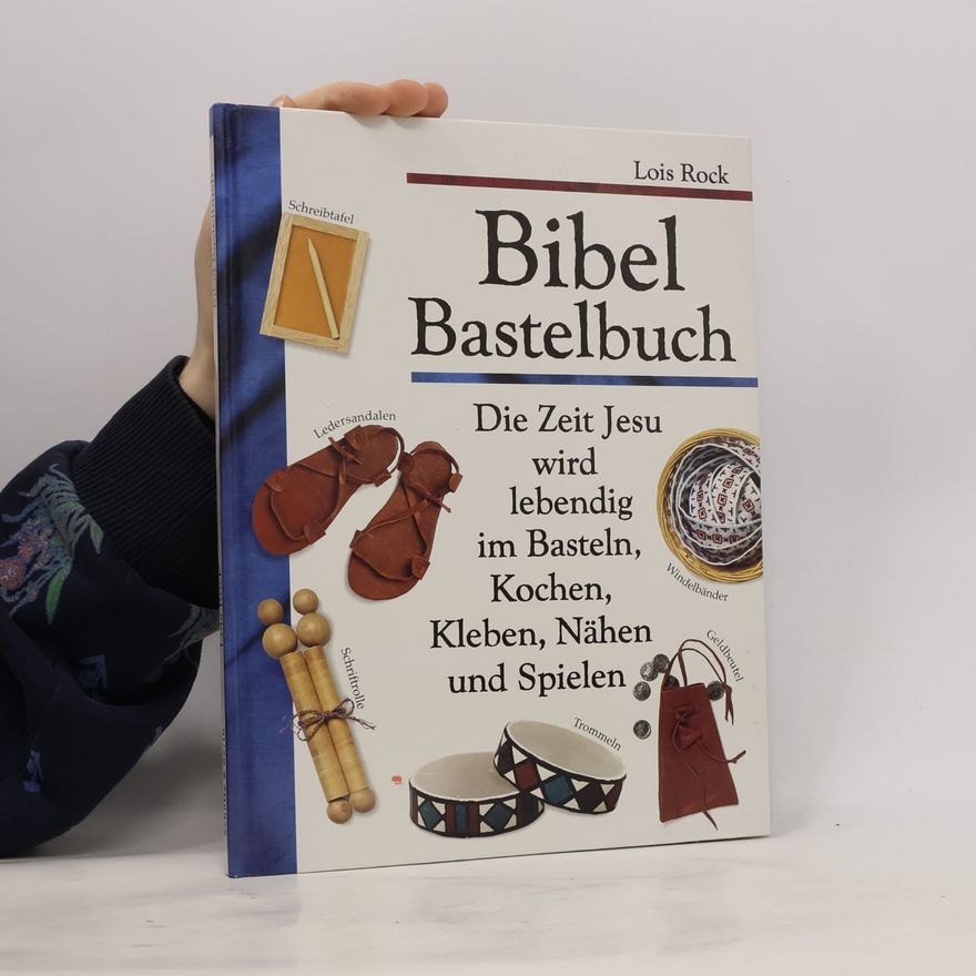 Lois Rock Bibel-Bastelbuch