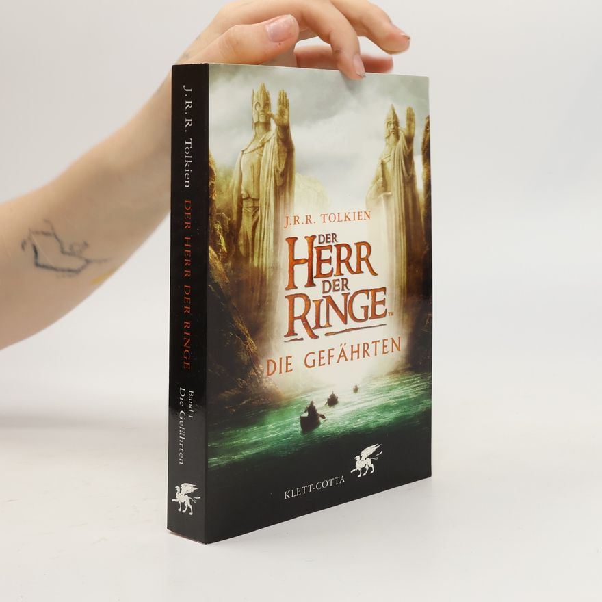 J. R. R. Tolkien Der Herr der Ringe 1. Die Gefährten