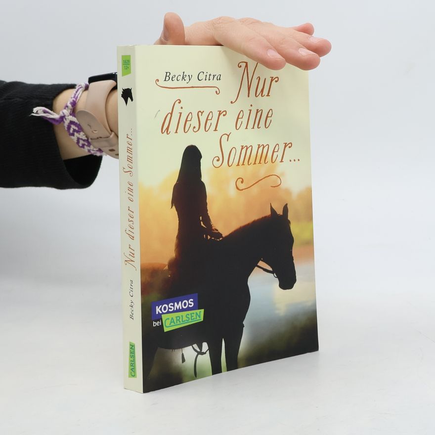 Becky Citra Nur dieser eine Sommer ...