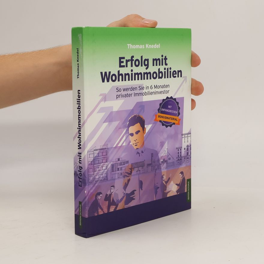 Thomas Knedel Erfolg mit Wohnimmobilien