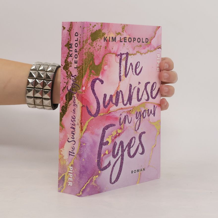 Kim Leopold The Sunrise in Your Eyes