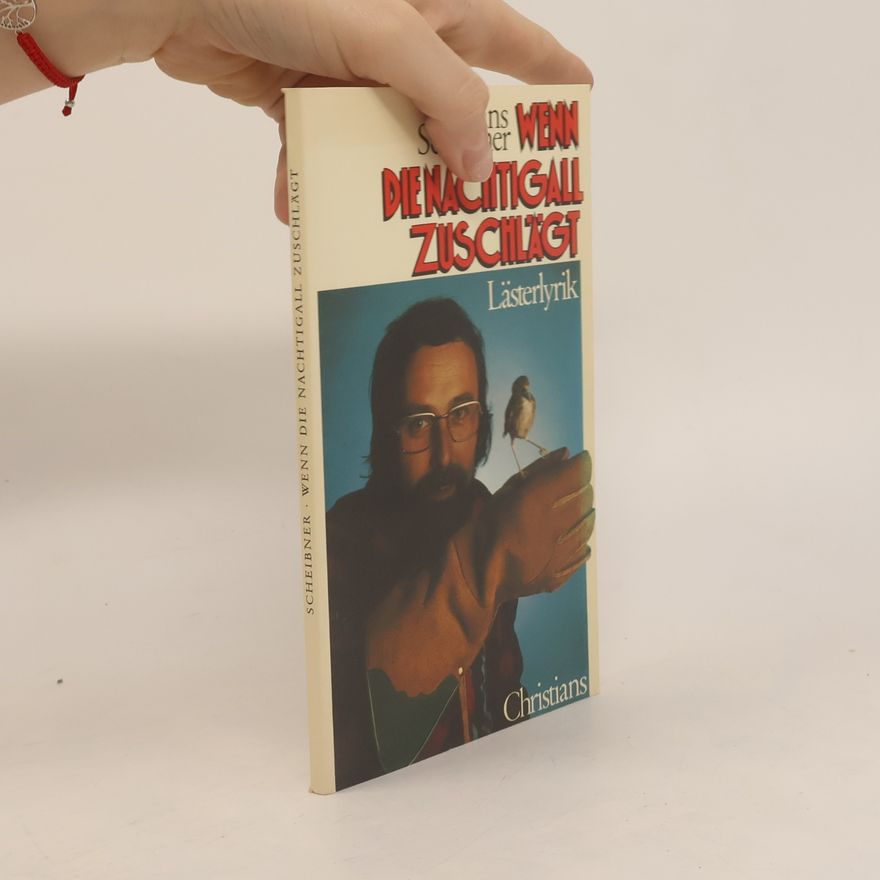 Hans Scheibner Wenn die Nachtigall zuschlägt