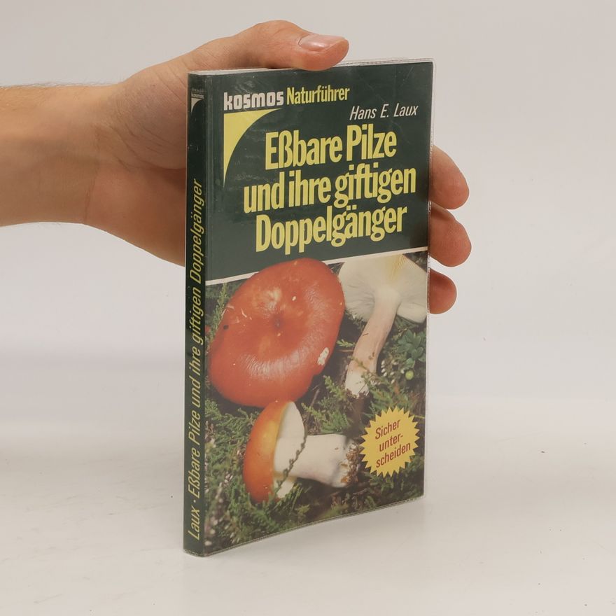 Hans E. Laux Eßbare Pilze und ihre giftigen Doppelgänger