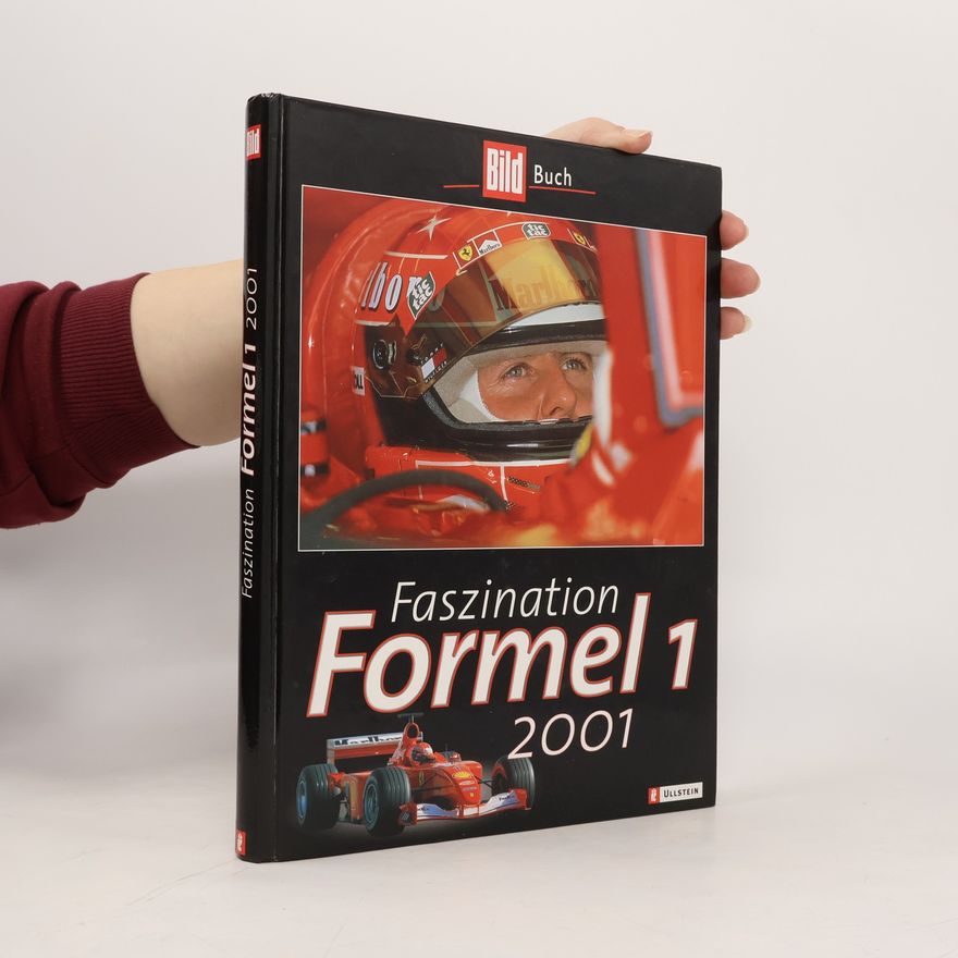 Gerald Selch Faszination Formel 1 2001