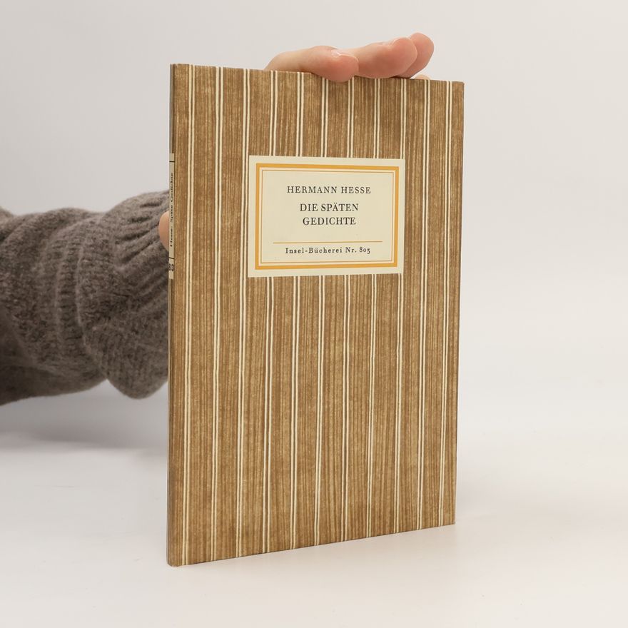 Hermann Hesse Die Späten Gedichte