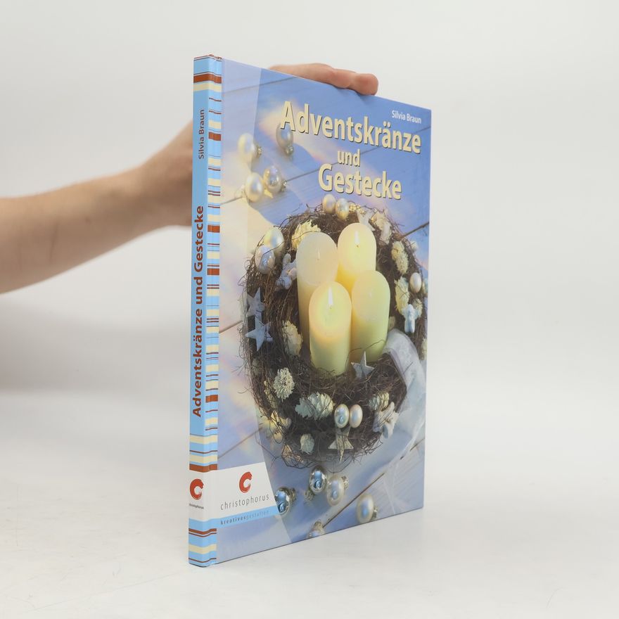 Silvia Braun Adventskränze und Gestecke