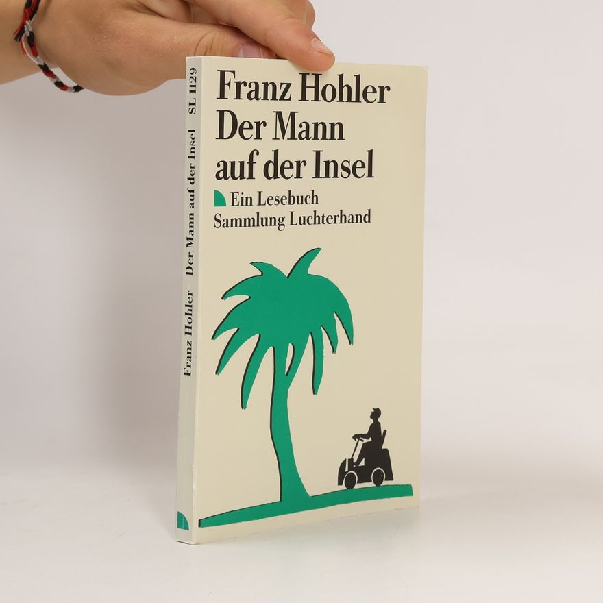 Franz Hohler Der Mann auf der Insel