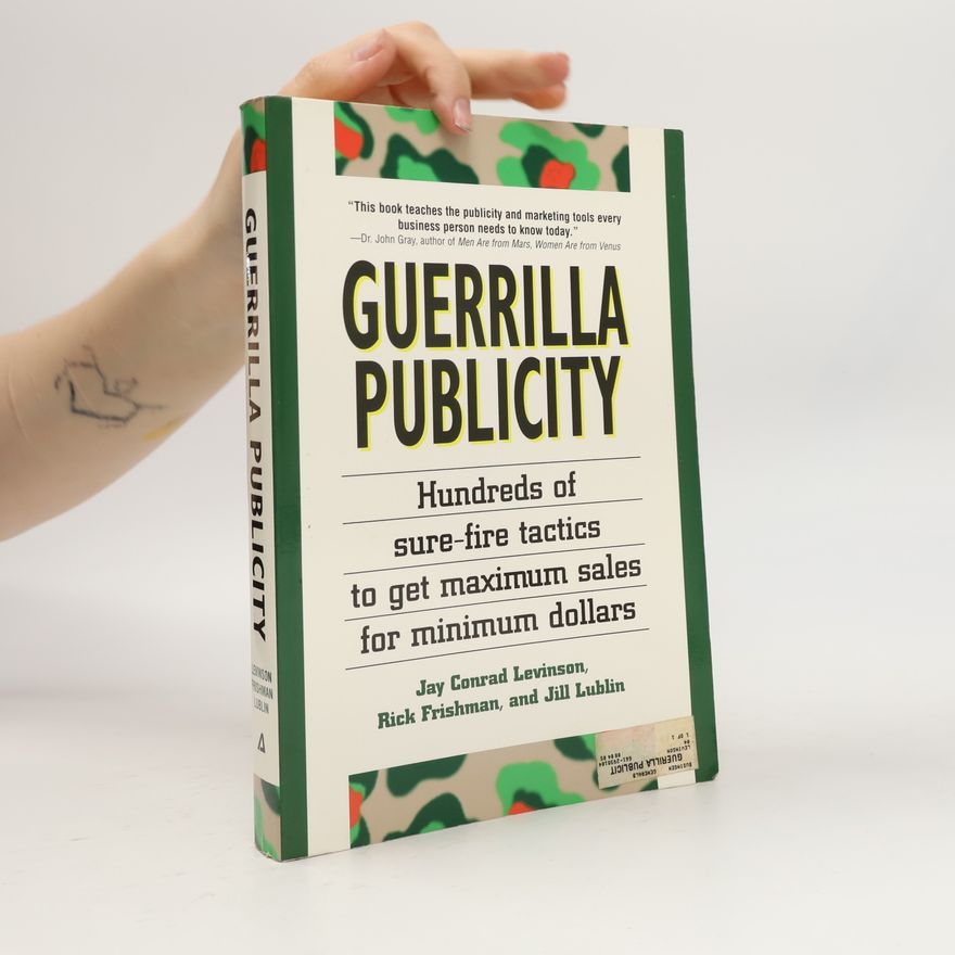 Jay Conrad Levinson Guerrilla Publicity
