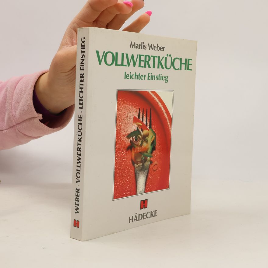 Marlis Weber Vollwertküche