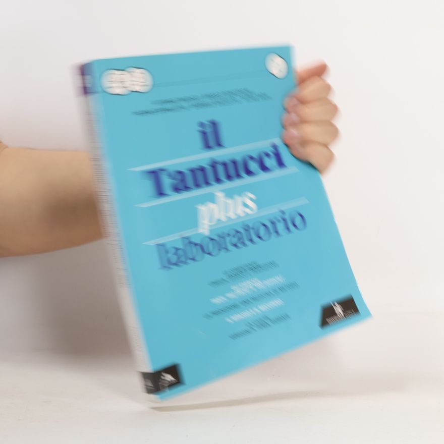 Various authors Il Tantucci plus. Grammatica-Laboratorio 1 Il Tantucci plus. Grammatica-Laboratorio 1