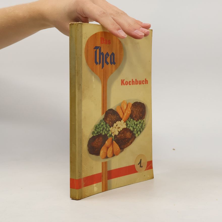 Kolektiv autorů Das Thea Kochbuch